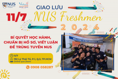 11/7: Giao lưu NUS Freshmen 2024 chia sẻ kinh nghiệm trúng tuyển