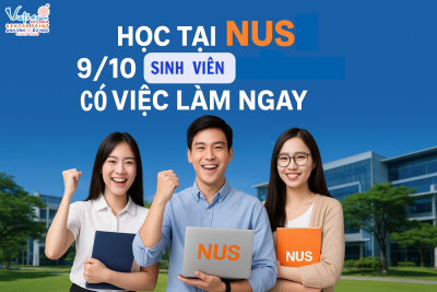 Học tại NUS: 9/10 sinh viên có việc làm ngay