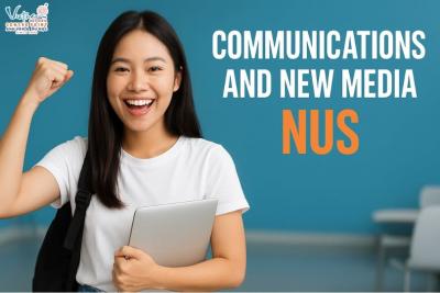 Communications and New Media tại NUS : làm chủ kỷ nguyên số