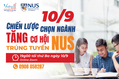 10/9: Chiến lược chọn ngành tăng cơ hội trúng tuyển NUS