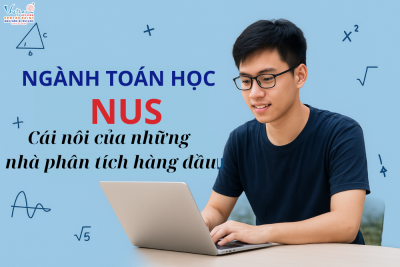 Ngành Toán học NUS: cái nôi của những nhà phân tích hàng đầu