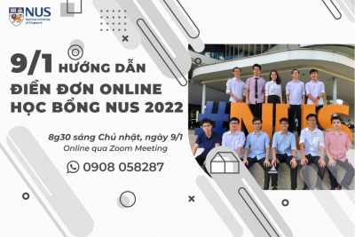 9/1: Hướng dẫn điền đơn online Học Bổng NUS 2022