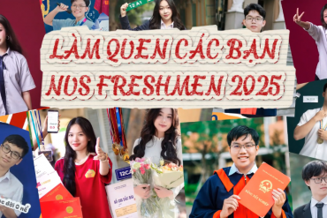 Làm quen với các bạn NUS Freshmen 2025